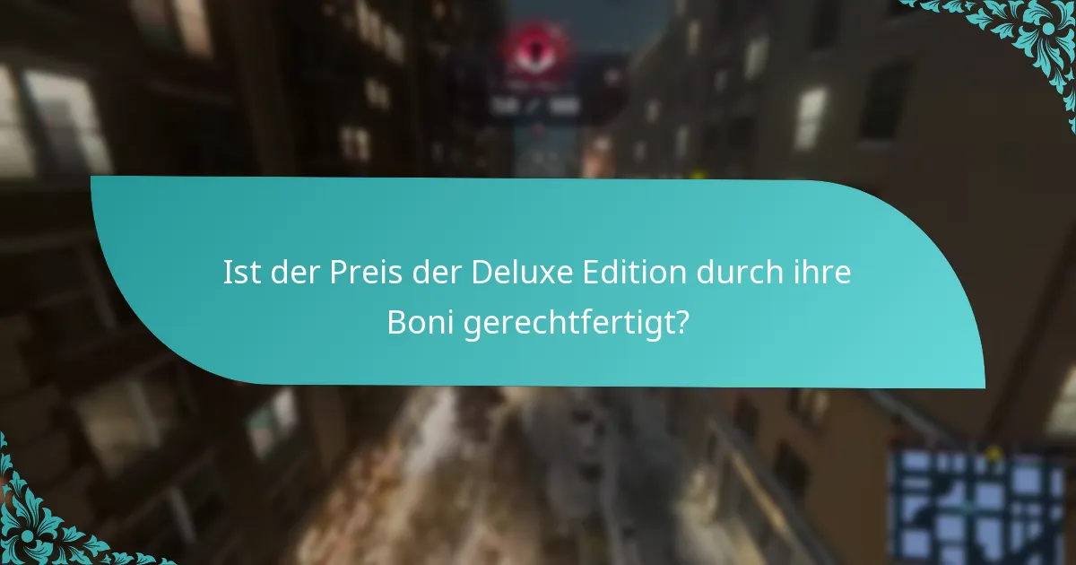 Wie verbessern die Boni der Deluxe Edition das Gameplay?