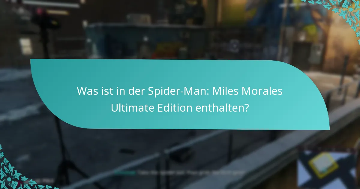 Wie upgrade ich zur Spider-Man: Miles Morales Ultimate Edition?