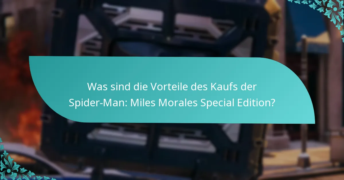 Wie schneidet die Spider-Man: Miles Morales Special Edition im Vergleich zu anderen Editionen ab?