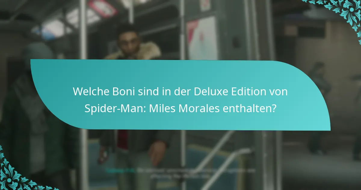 Wie schneidet die Deluxe Edition im Vergleich zu anderen Editionen ab?