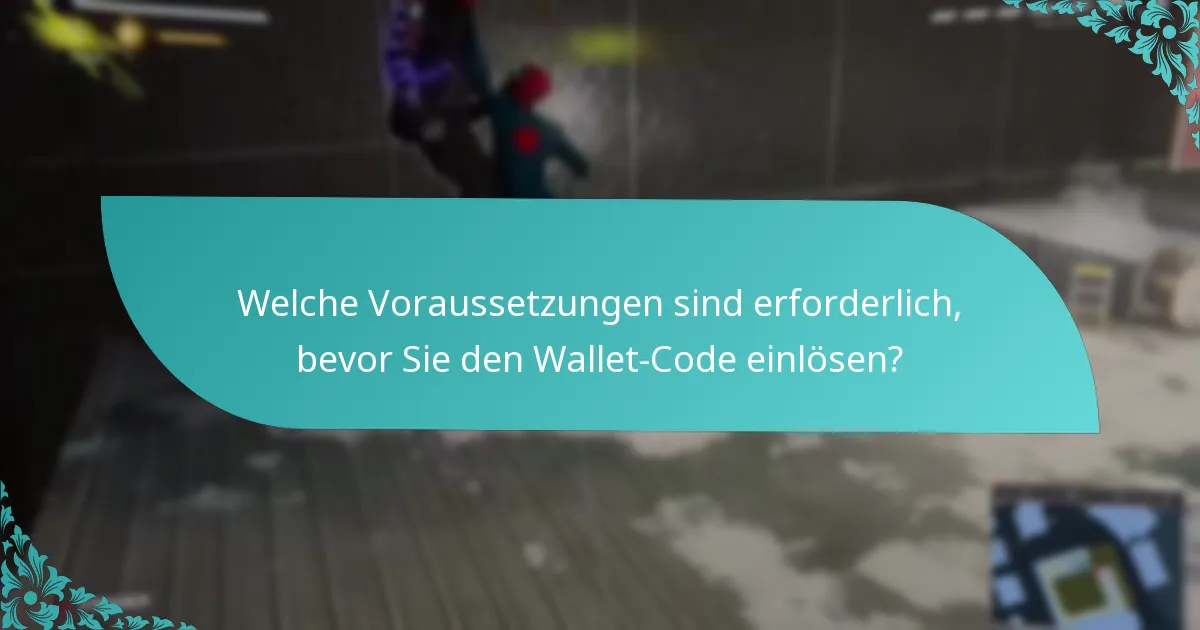 Was kann ich tun, wenn mein Wallet-Code bereits eingelöst wurde?