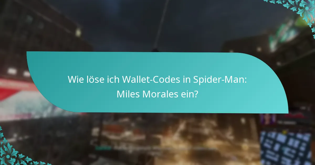 Was sollte ich über die Sicherheit von Wallet-Codes wissen?