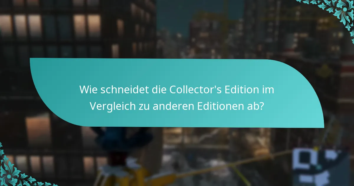 Was sagen die Nutzerbewertungen über die Boni der Collector’s Edition?