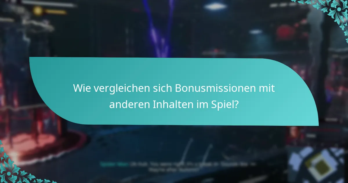 Wo finde ich zusätzliche Inhalte zu Bonusmissionen?